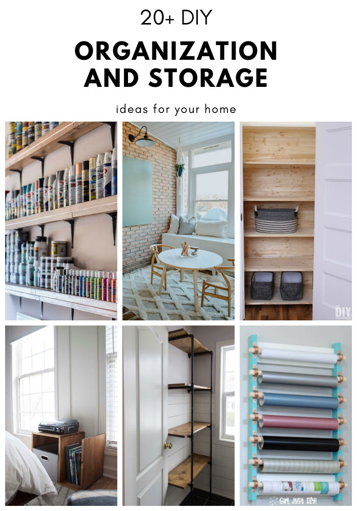 20+ DIY ORGANIZATION AND STORAGE IDEAS FOR YOUR HOME